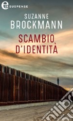 Scambio d'identità (eLit): eLit. E-book. Formato EPUB ebook