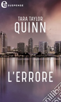 L'errore (eLit): eLit. E-book. Formato EPUB ebook di Tara taylor Quinn