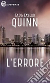 L'errore (eLit): eLit. E-book. Formato EPUB ebook di Tara taylor Quinn