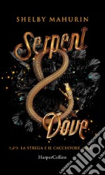 Serpent & Dove (Edizione Italiana). E-book. Formato EPUB