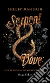 Serpent & Dove (Edizione Italiana). E-book. Formato EPUB ebook