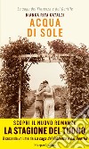 Acqua di sole: La saga dei Fiorenza e dei Gentile. E-book. Formato EPUB ebook