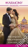 Alla conquista della principessa: Harmony Collezione. E-book. Formato EPUB ebook