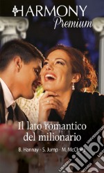 Il lato romantico del milionario: Harmony Premium. E-book. Formato EPUB ebook