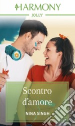 Scontro d'amore: Harmony Jolly. E-book. Formato EPUB ebook