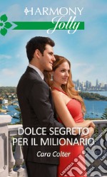 Dolce segreto per il milionario: Harmony Jolly. E-book. Formato EPUB ebook