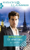 Un americano a Londra: Harmony Bianca. E-book. Formato EPUB ebook di Lynne Marshall