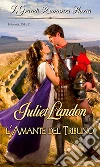 L'amante del tribuno: I Grandi Romanzi Storici. E-book. Formato EPUB ebook di Juliet Landon