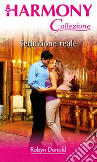Seduzione reale. E-book. Formato EPUB ebook