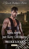 Una sposa per Rory Lochmore: I Grandi Romanzi Storici. E-book. Formato EPUB ebook