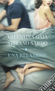 Una relazione. E-book. Formato EPUB ebook di Valentina Gaia