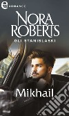 Gli Stanislaski: Mikhail (eLit): eLit. E-book. Formato EPUB ebook