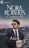 Gli Stanislaski: Alex (eLit): eLit. E-book. Formato EPUB ebook