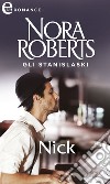 Gli Stanislaski: Nick (eLit): eLit. E-book. Formato EPUB ebook