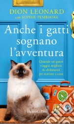 Anche i gatti sognano l'avventura. E-book. Formato EPUB ebook