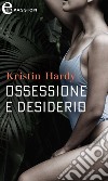 Ossessione e desiderio (eLit): eLit. E-book. Formato EPUB ebook