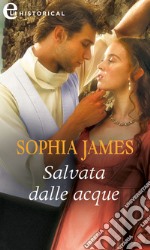 Salvata dalle acque (eLit): eLit. E-book. Formato EPUB