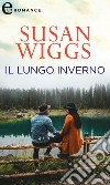 Il lungo inverno (eLit): eLit. E-book. Formato EPUB ebook