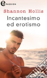 Incantesimo ed erotismo (eLit): eLit. E-book. Formato EPUB ebook