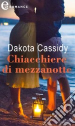 Chiacchiere di mezzanotte (eLit): eLit. E-book. Formato EPUB ebook