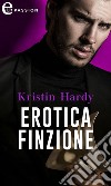 Erotica finzione (eLit): eLit. E-book. Formato EPUB ebook