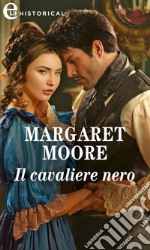 Il cavaliere nero (eLit): eLit. E-book. Formato EPUB ebook