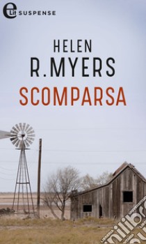 Scomparsa (eLit): eLit. E-book. Formato EPUB ebook di Helen R. Myers