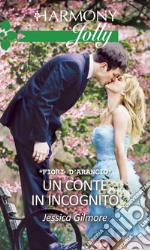 Un conte in incognito. E-book. Formato EPUB ebook