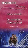 Lo scandalo Hemingford. E-book. Formato EPUB ebook di Mary Nichols