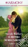 Il mistero di Miss Fairchild: Harmony History. E-book. Formato EPUB ebook di Sarah Mallory