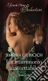 Un matrimonio inaccettabile: I Grandi Romanzi Storici Seduction. E-book. Formato EPUB ebook