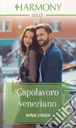 Capolavoro veneziano: Harmony Jolly. E-book. Formato EPUB