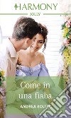 Come in una fiaba: Harmony Jolly. E-book. Formato EPUB ebook di Andrea Bolter