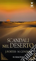 Scandali nel deserto: Harmony My Dream. E-book. Formato EPUB ebook