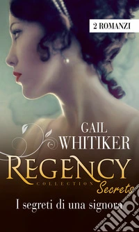 I segreti di una signora: Regency Collection. E-book. Formato EPUB ebook
