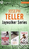 Cofanetto Jaywalker series (eLit): Il decimo caso - Colpevole innocenza - Il verdetto. E-book. Formato EPUB ebook