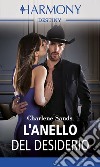 L'anello del desiderio: Harmony Destiny. E-book. Formato EPUB ebook