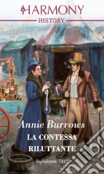 La contessa riluttante: Harmony History. E-book. Formato EPUB ebook