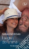 I segreti dell'anima: Harmony MyLit. E-book. Formato EPUB ebook di Sarah Morgan