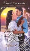 Desiderio proibito: Grandi Romanzi Storici. E-book. Formato EPUB ebook di Debra Cowan