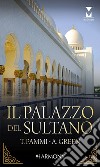 Il palazzo del sultano: Harmony My Dream. E-book. Formato EPUB ebook