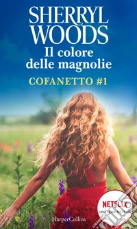 Il colore delle magnolie - Cofanetto 1: Il colore delle magnolie | Coccole e magnolie | L'estate delle magnolie. E-book. Formato EPUB ebook