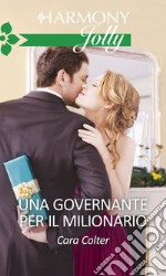 Una governante per il milionario: Harmony Jolly. E-book. Formato EPUB ebook