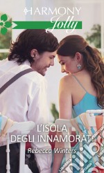 L'isola degli innamorati: Harmony Jolly. E-book. Formato EPUB ebook