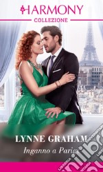 Inganno a Parigi: Harmony Collezione. E-book. Formato EPUB ebook