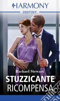 Stuzzicante ricompensa: Harmony Destiny. E-book. Formato EPUB ebook