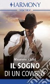 Il sogno di un cowboy: Harmony Destiny. E-book. Formato EPUB ebook