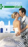 Baci sotto il sole greco. E-book. Formato EPUB ebook