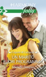 Un marito fuori programma. E-book. Formato EPUB ebook