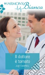 Il dottore è tornato. E-book. Formato EPUB ebook